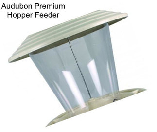 Audubon Premium Hopper Feeder