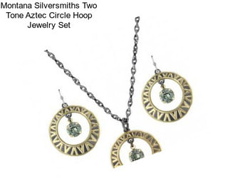 Montana Silversmiths Two Tone Aztec Circle Hoop Jewelry Set