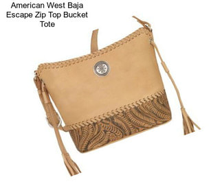 American West Baja Escape Zip Top Bucket Tote