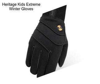 Heritage Kids Extreme Winter Gloves