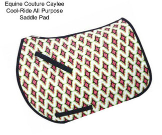 Equine Couture Caylee Cool-Ride All Purpose Saddle Pad