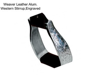 Weaver Leather Alum. Western Stirrup,Engraved