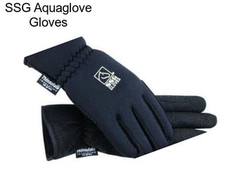 SSG Aquaglove Gloves