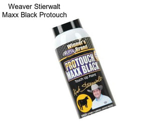Weaver Stierwalt Maxx Black Protouch
