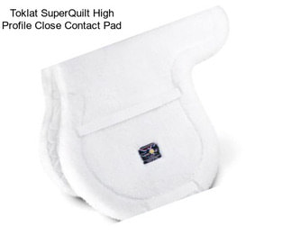 Toklat SuperQuilt High Profile Close Contact Pad