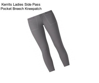 Kerrits Ladies Side Pass Pocket Breech Kneepatch