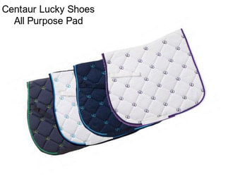 Centaur Lucky Shoes All Purpose Pad