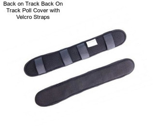 Back on Track Back On Track Poll Cover with Velcro Straps