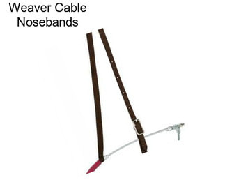 Weaver Cable Nosebands