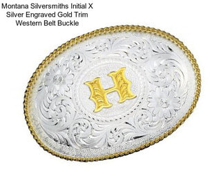 Montana Silversmiths Initial X Silver Engraved Gold Trim Western Belt Buckle