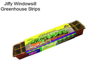 Jiffy Windowsill Greenhouse Strips