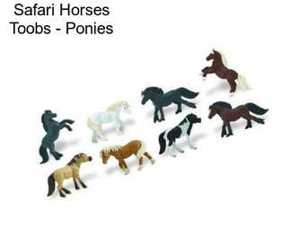 Safari Horses Toobs - Ponies