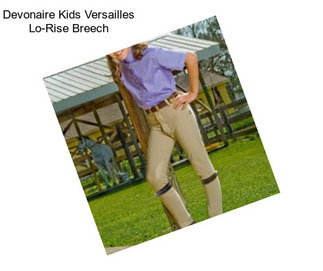 Devonaire Kids Versailles Lo-Rise Breech