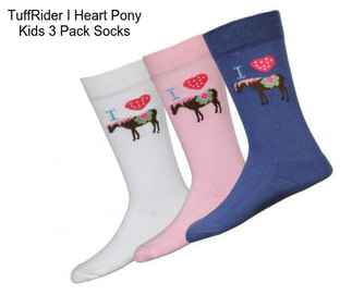 TuffRider I Heart Pony Kids 3 Pack Socks