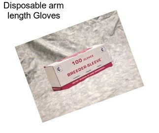 Disposable arm length Gloves