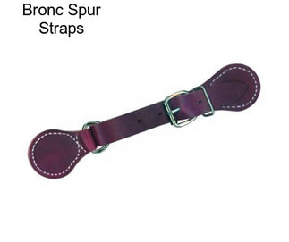 Bronc Spur Straps