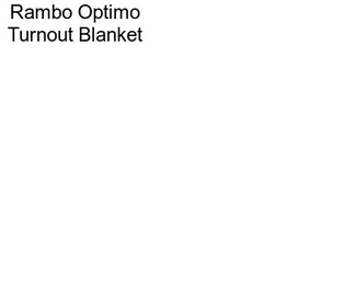 Rambo Optimo Turnout Blanket