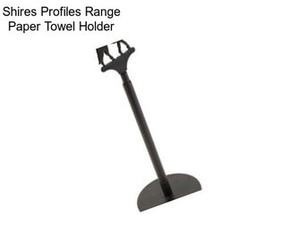 Shires Profiles Range Paper Towel Holder