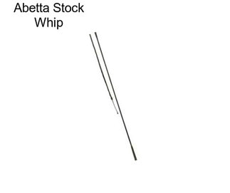 Abetta Stock Whip
