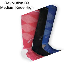 Revolution DX Medium Knee High