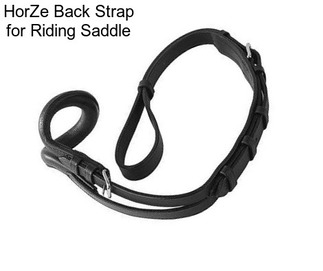 HorZe Back Strap for Riding Saddle