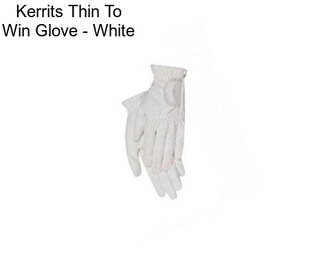 Kerrits Thin To Win Glove - White