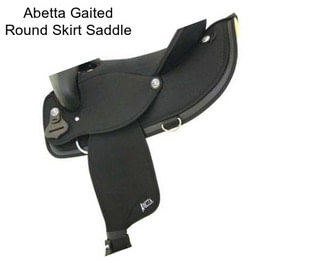 Abetta Gaited Round Skirt Saddle