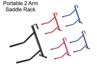 Portable 2 Arm Saddle Rack