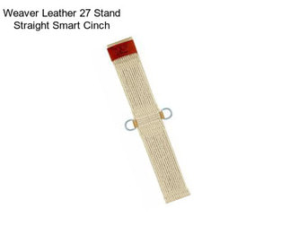 Weaver Leather 27 Stand Straight Smart Cinch
