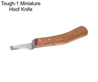 Tough-1 Miniature Hoof Knife