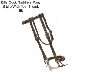 Billy Cook Saddlery Pony Bridle With Tom Thumb Bit
