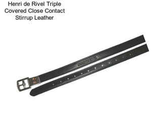 Henri de Rivel Triple Covered Close Contact Stirrup Leather