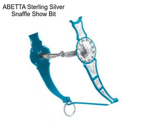 ABETTA Sterling Silver Snaffle Show Bit