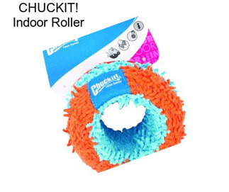 CHUCKIT! Indoor Roller