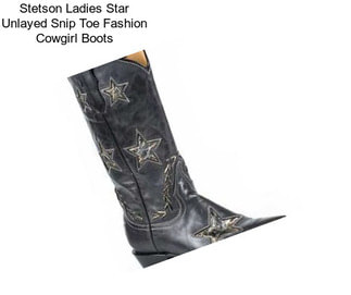 Stetson Ladies Star Unlayed Snip Toe Fashion Cowgirl Boots