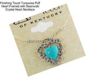Finishing Touch Turquoise Puff Heart Framed with Swarovski Crystal Heart Necklace