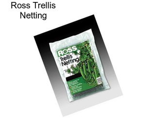 Ross Trellis Netting