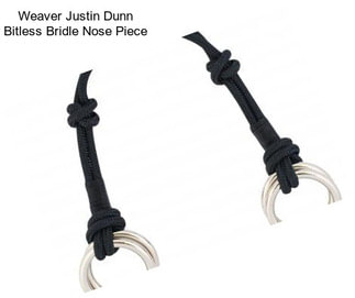 Weaver Justin Dunn Bitless Bridle Nose Piece