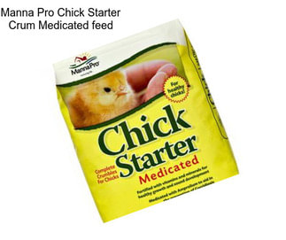 Manna Pro Chick Starter Crum Medicated feed