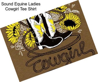 Sound Equine Ladies Cowgirl Tee Shirt