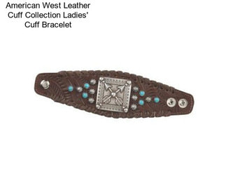 American West Leather Cuff Collection Ladies\' Cuff Bracelet