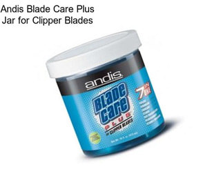 Andis Blade Care Plus Jar for Clipper Blades