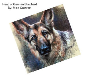 Head of German Shepherd By: Mick Cawston