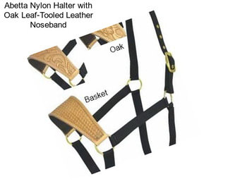 Abetta Nylon Halter with Oak Leaf-Tooled Leather Noseband