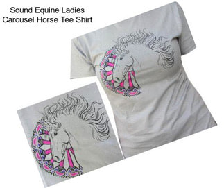 Sound Equine Ladies Carousel Horse Tee Shirt