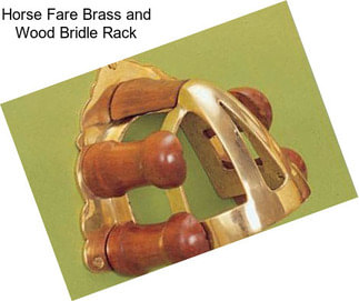 Horse Fare Brass and Wood Bridle Rack