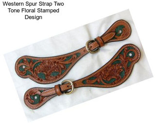 Western Spur Strap Two Tone Floral Stamped Design