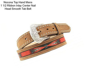 Nocona Top Hand Mens 1 1/2 Ribbon Inlay Center Nail Head Smooth Tab Belt