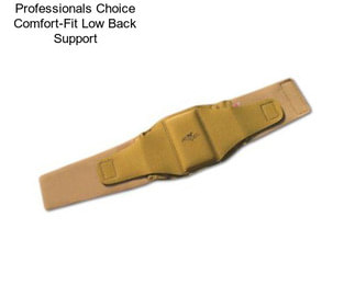 Professionals Choice Comfort-Fit Low Back Support
