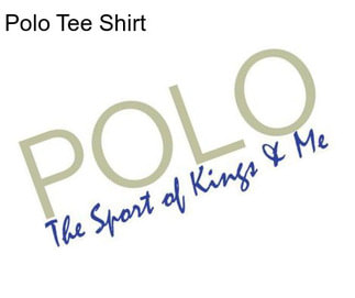 Polo Tee Shirt